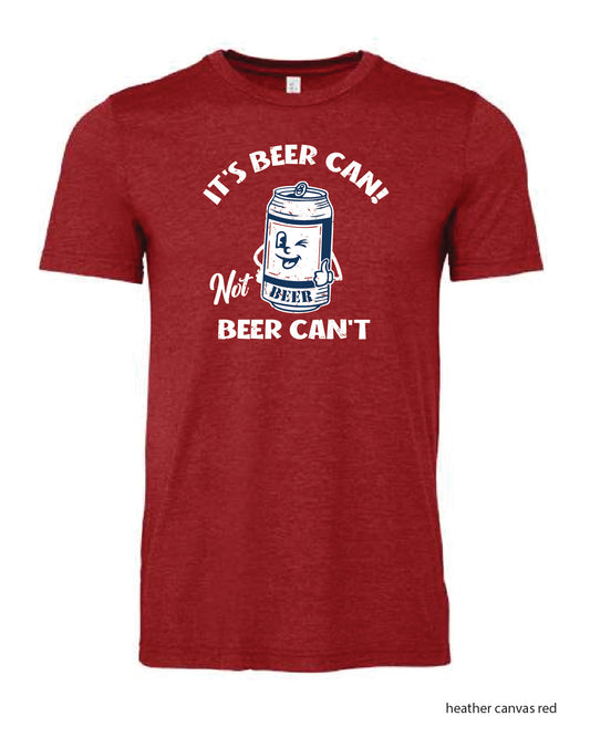 It's Beer Can... Not Beer Can't