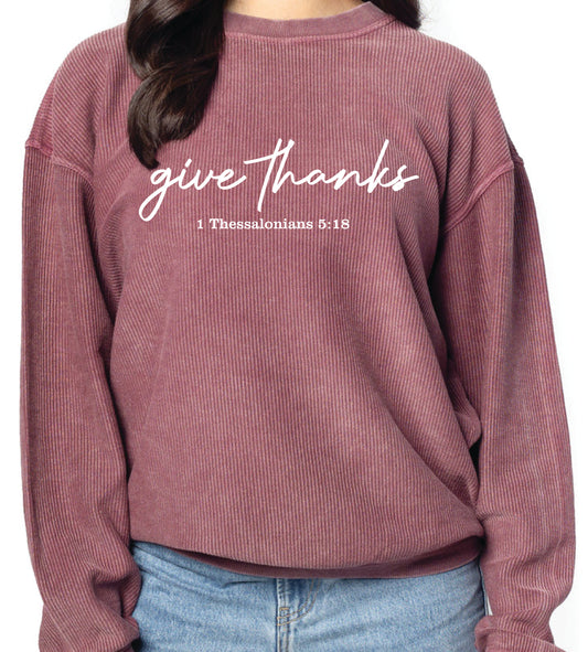 Give Thanks Ladies Corded Sweatshirt